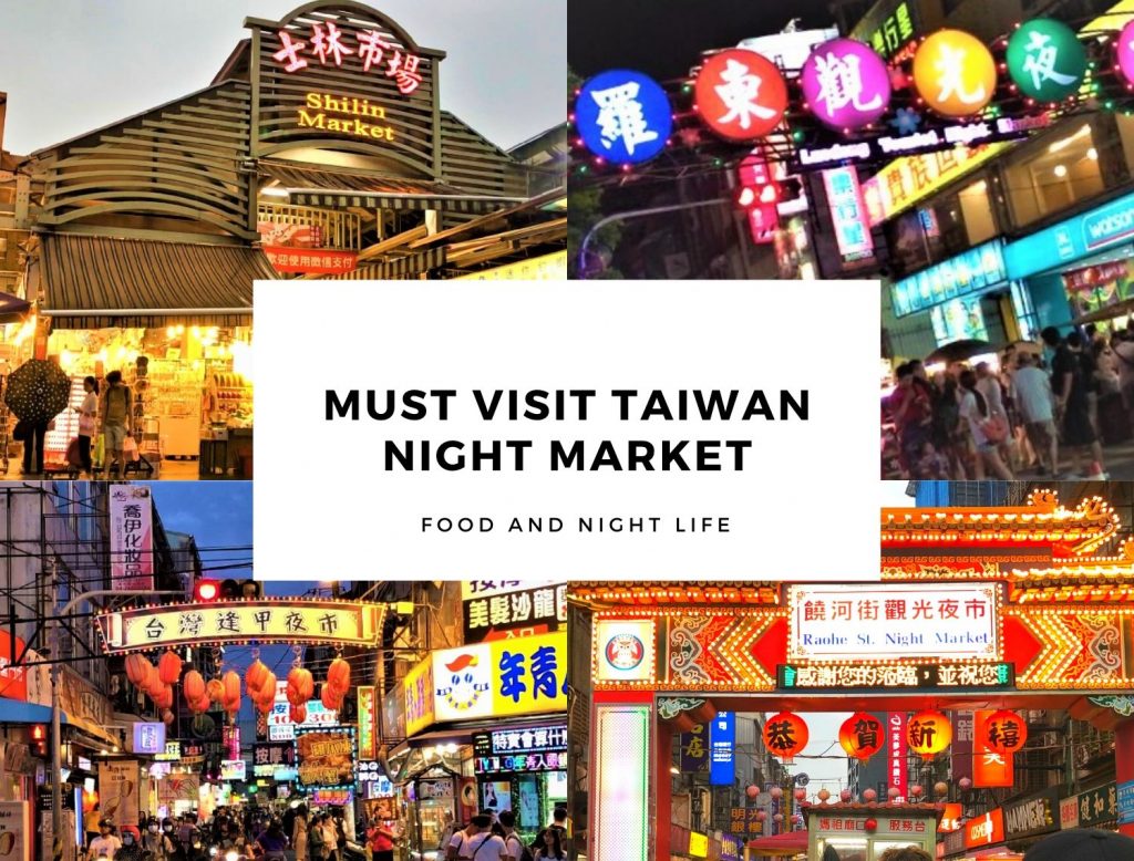 Taiwan Night Market That You Must Visit - Monday Go Travel